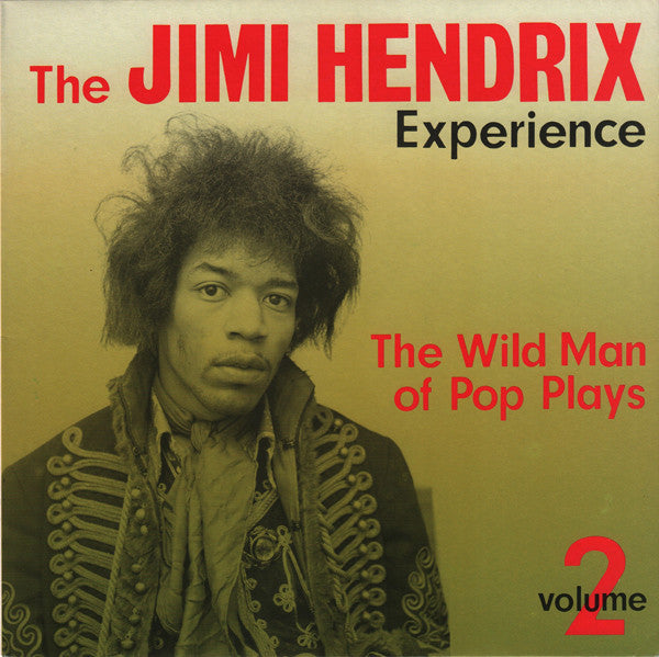 Master Release: The Wild Man Of Pop Plays - Volume 2 by The Jimi Hendrix Experience