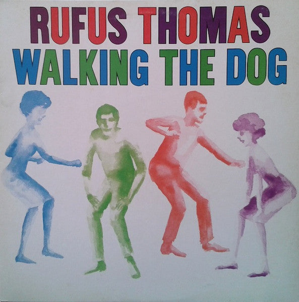Master Release: Walking The Dog by Rufus Thomas