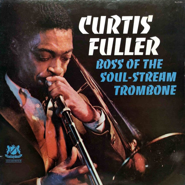 Master Release: Boss Of The Soul-Stream Trombone by Curtis Fuller