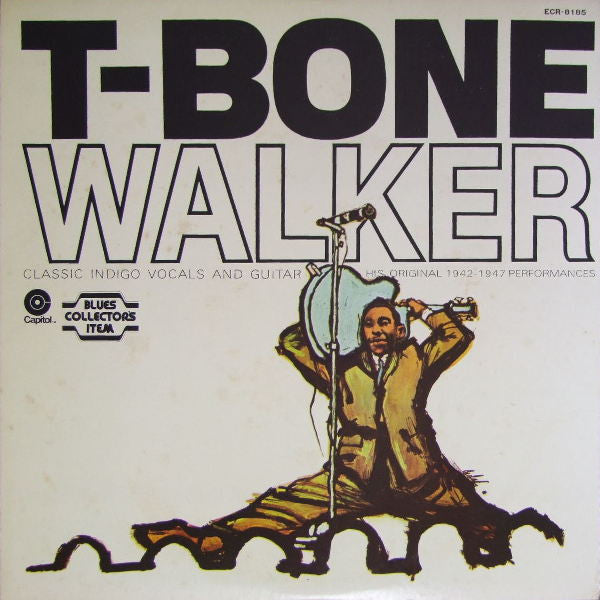 Master Release: The Great Blues Vocals And Guitar Of T-Bone Walker: His Original 1942-1947 Performances by T-Bone Walker