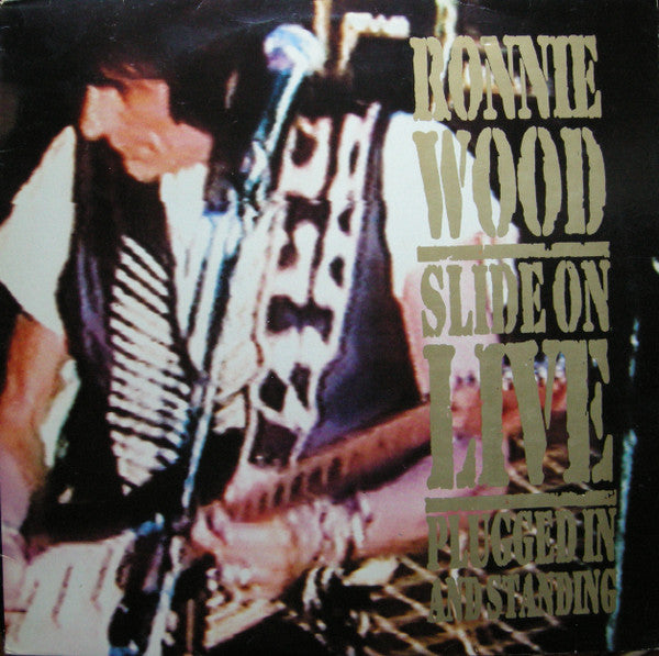 Master Release: Slide On Live - Plugged In And Standing by Ron Wood