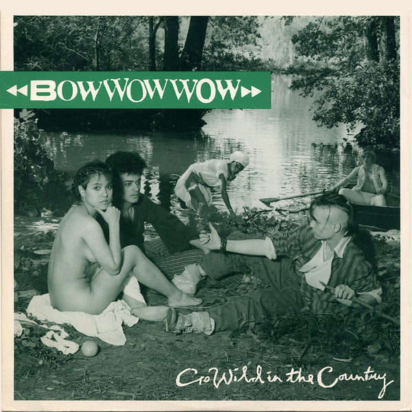 Master Release: Go Wild In The Country by Bow Wow Wow