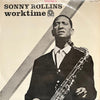 Sonny Rollins - Worktime = ワーク・タイム (Vinyl, LP, Album, Stereo, Reissue) Very Good (VG) / Good Plus (G+)
