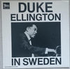 Duke Ellington - Duke Ellington In Sweden (Vinyl, LP, Album) Very Good Plus (VG+) / Near Mint (NM or M-)