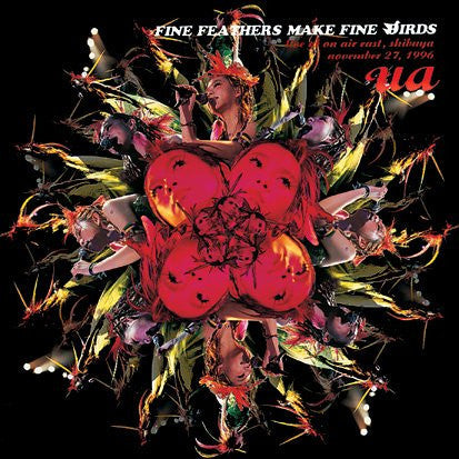 Master Release: Fine Feathers Make Fine Birds - Live At On Air East, Shibuya, November 27, 1996 by UA