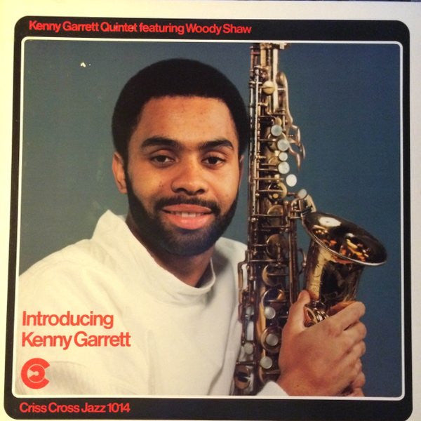 Master Release: Introducing Kenny Garrett by Kenny Garrett Quintet