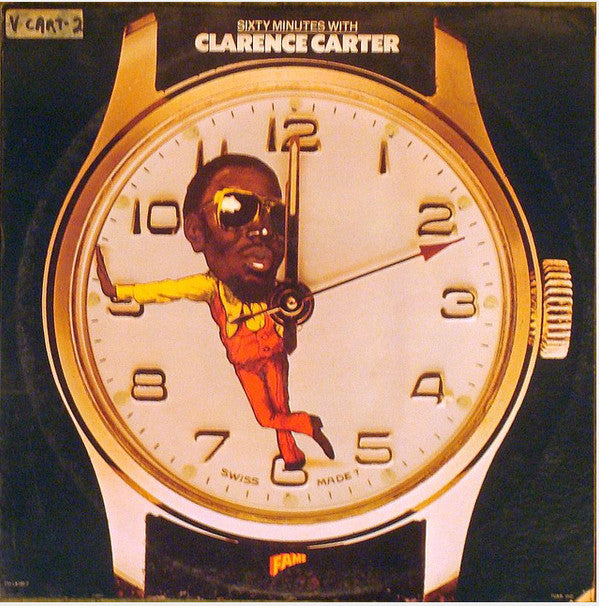 Master Release: Sixty Minutes With Clarence Carter by Clarence Carter