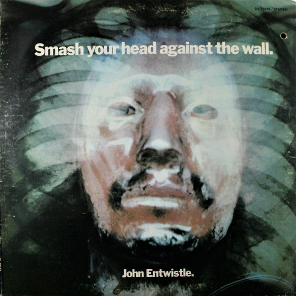 Master Release: Smash Your Head Against The Wall by John Entwistle