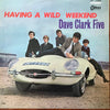 The Dave Clark Five - Having A Wild Weekend (Vinyl, LP, Album, Stereo) Very Good (VG) / Good Plus (G+)