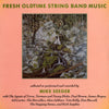 Mike Seeger - Fresh Oldtime String Band Music (Vinyl, LP, Album) Good Plus (G+) / Very Good Plus (VG+)