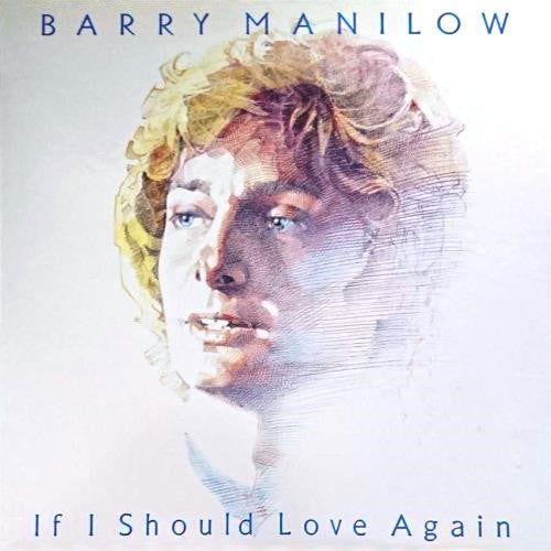 If I Should Love Again