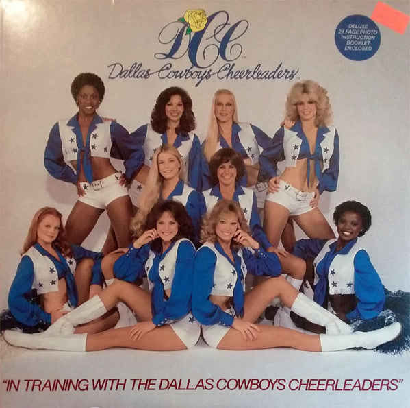 Master Release: In Training With The Dallas Cowboys Cheerleaders by Dallas Cowboys Cheerleaders