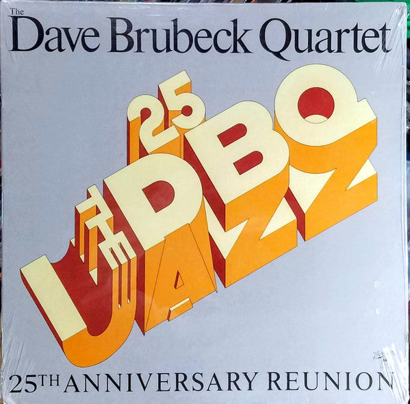 Master Release: 25th Anniversary Reunion by The Dave Brubeck Quartet