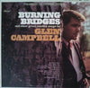 Glen Campbell - Burning Bridges (Vinyl, LP, Album, Stereo) Good Plus (G+) / Very Good (VG)
