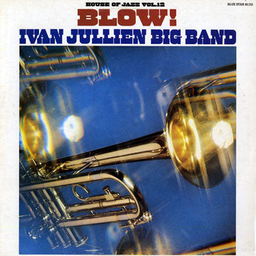 Master Release: Blow! by Ivan Jullien Big Band