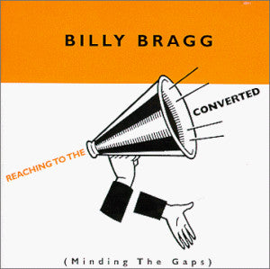 Master Release: Reaching To The Converted by Billy Bragg