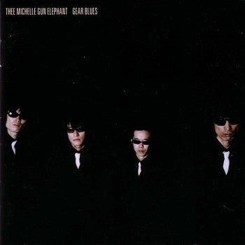 Master Release: Gear Blues by Thee Michelle Gun Elephant