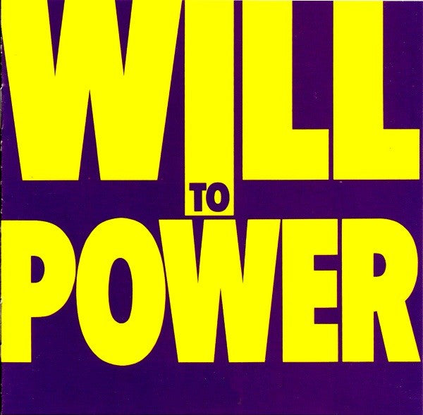 Master Release: Will To Power by Will To Power