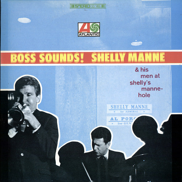 Master Release: Boss Sounds! Shelly Manne & His Men At Shelly Manne-Hole by Shelly Manne & His Men