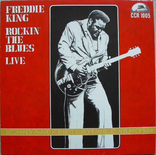 Master Release: Rockin' The Blues - Live! by Freddie King