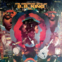 Master Release: The Greatest Hits Of B.B. King Volume I by B.B. King