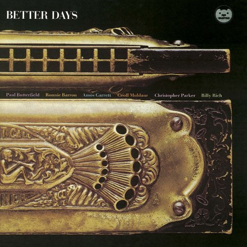 Master Release: Better Days by Paul Butterfield