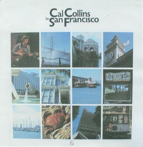 Master Release: Cal Collins In San Francisco by Cal Collins