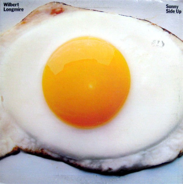 Master Release: Sunny Side Up by Wilbert Longmire