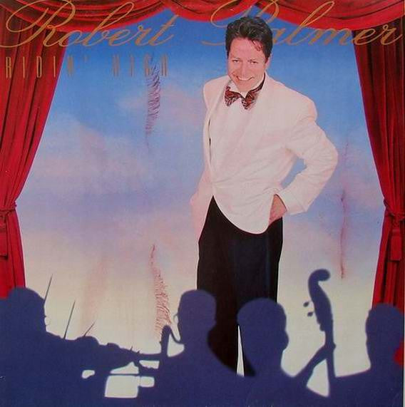 Master Release: Ridin' High by Robert Palmer