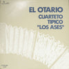 Cuarteto Tipico Los Ases - El Otario (Vinyl, LP, Compilation, Mono)