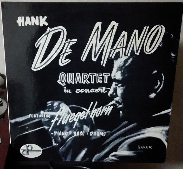 Hank De Mano Quartet In Concert Featuring Fluegelhorn