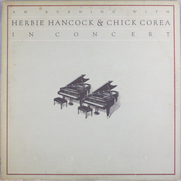 Release: An Evening With Herbie Hancock & Chick Corea In Concert 1978-Vinyl-US-1978-PC2 35663-10452742