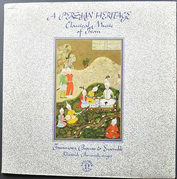 Release: A Persian Heritage (Classical Music Of Iran)-Vinyl-US-None-H-72060-14742872