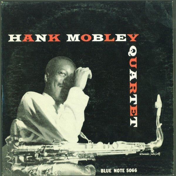 Master Release: Hank Mobley Quartet by Hank Mobley Quartet
