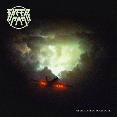 Master Release: Need To Feel Your Love by Sheer Mag