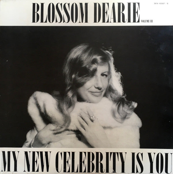 Master Release: My New Celebrity Is You - Vol. III by Blossom Dearie