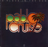 Pablo Cruise - A Place In The Sun (Vinyl, LP, Album, Stereo)