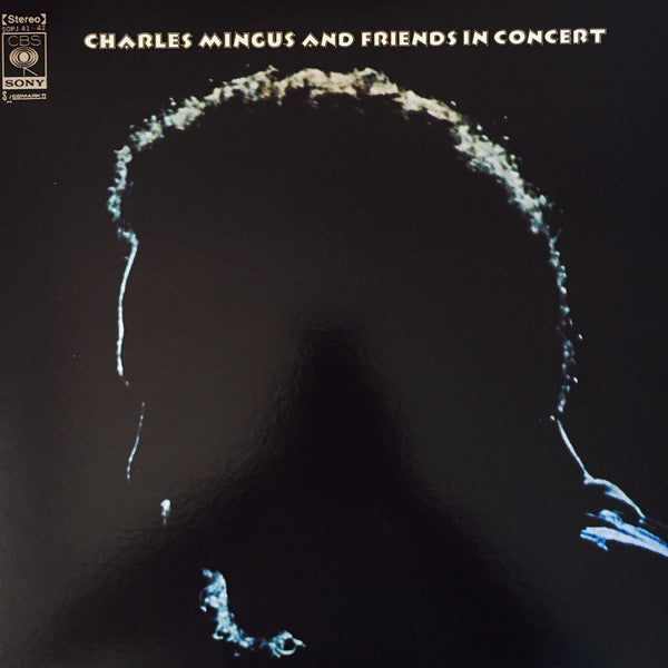 Master Release: Charles Mingus and Friends In Concert by Charles Mingus