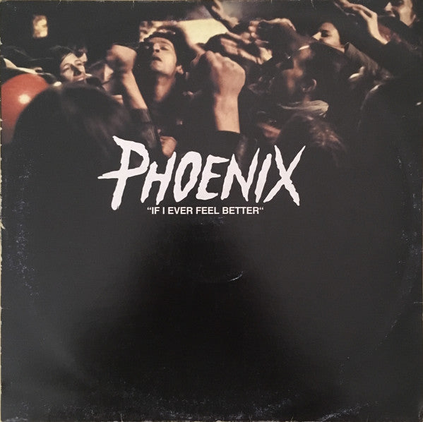 Master Release: If I Ever Feel Better by Phoenix