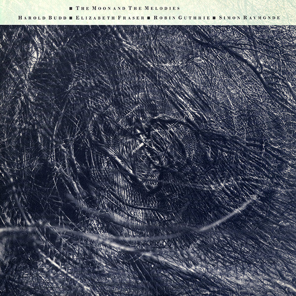 Master Release: The Moon And The Melodies by Harold Budd