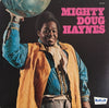 Doug Haynes (2) - Mighty Doug Haynes (Vinyl, LP, Album, Reissue) Very Good (VG) / Very Good (VG)