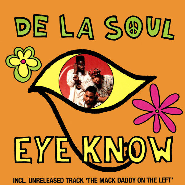 Master Release: Eye Know by De La Soul