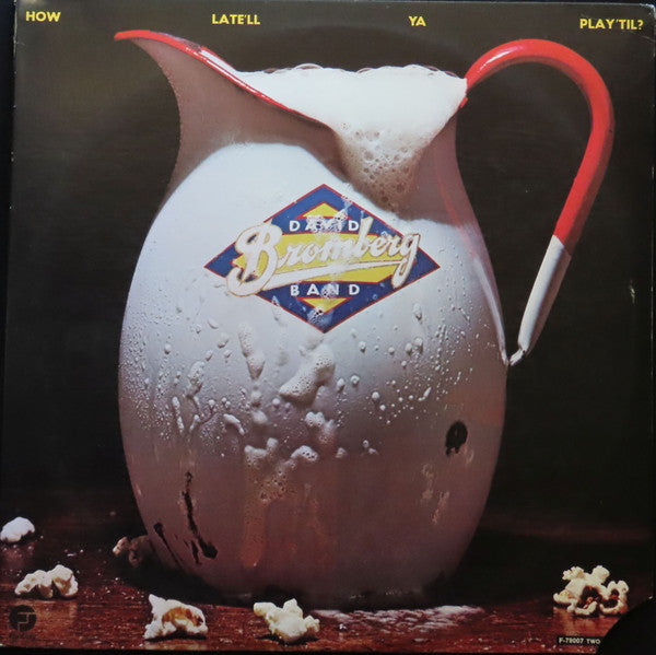 Master Release: How Late'll Ya Play 'Til? by David Bromberg Band