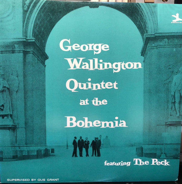 Release: George Wallington Quintet At The Bohemia (Featuring The Peck)-Vinyl-Japan-1991-SGD-19, PRLP-7820, PRST 7820-13543896