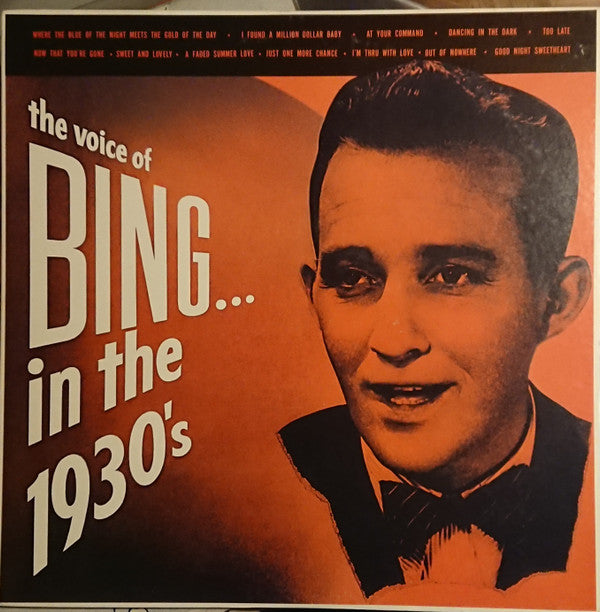 The Voice Of Bing... In The 1930's