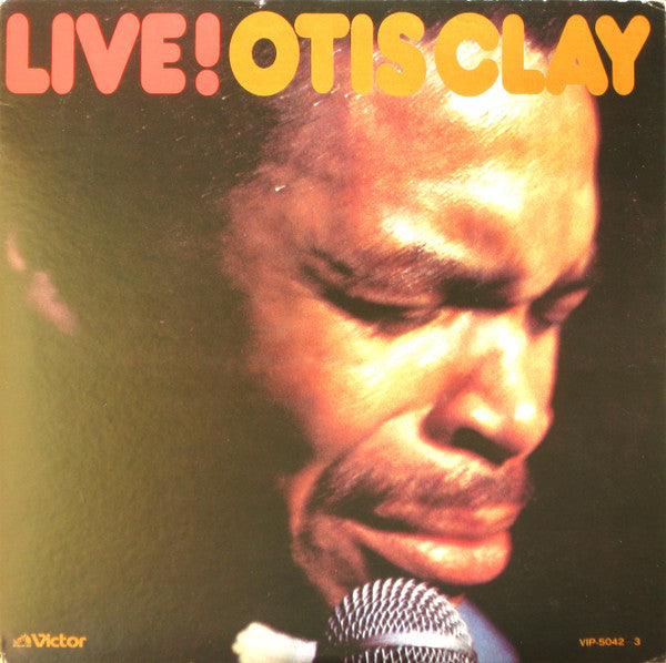 Master Release: Live! Otis Clay by Otis Clay