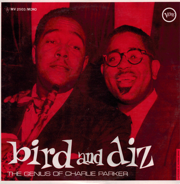 Master Release: Bird And Diz by Charlie Parker