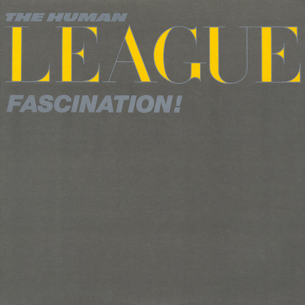 Master Release: Fascination! by The Human League