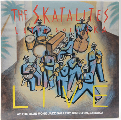 Release: Latin Goes Ska: Live At The Blue Monk Jazz Gallery, Kingston, Jamaica-Vinyl-Japan-1983-001-5159012