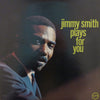 Jimmy Smith - Plays for You (Vinyl, LP, Compilation, Stereo)